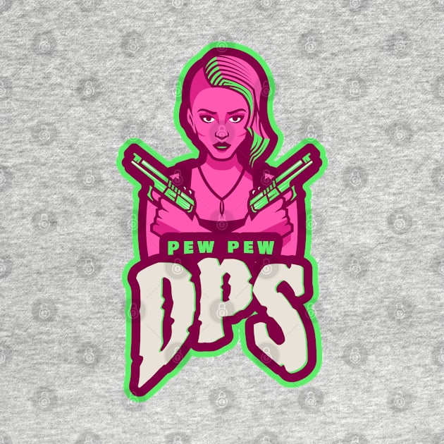 DPS (Pew Pew) by Malficious Designs